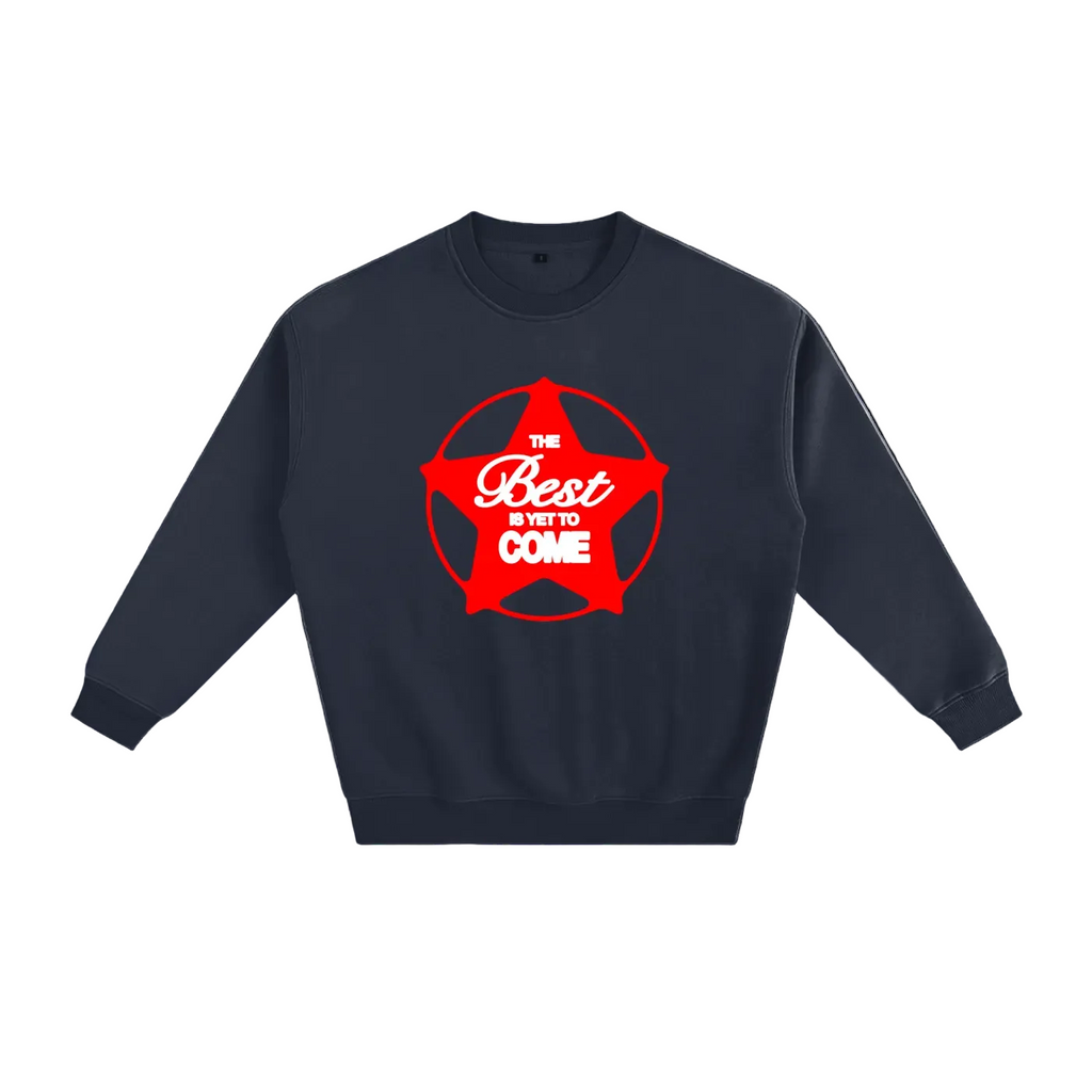 BEST AHEAD SWEATSHIRT