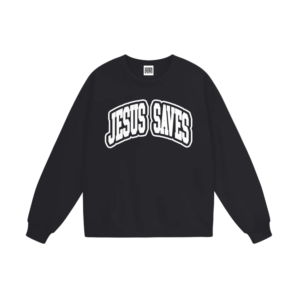 JESUS SAVES HEAVYWEIGHT SWEATSHIRT